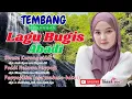 Download Lagu KUMPULAN LAGU BUGIS KENANGAN ABADI #SIRATU KURANG SEDDI