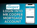 Mr Cooper Mortgage Account How to Log In and Sign In to Your Mr Cooper Mortgage Account Online