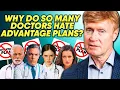 Why Do So Many Doctors Hate Advantage Plans