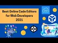 Best Online Code Editors For Web Developers 2021