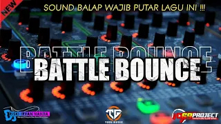 Download DJ BATTLE BOUNCE FULLBASS 69 PROJECT || LAGU BATTLE SOUND BALAP MP3