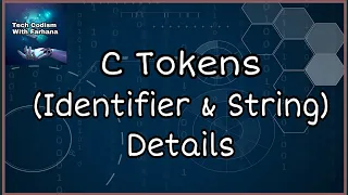 C programming Bangla Tutorial tech codism with farhana- 7 C Token Identifiers string