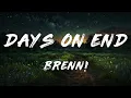Brenn! - Days on End (Lyrics)