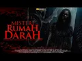 Download Lagu FILM HOROR BIOSKOP INDONESIA TERBARU 2025 MISTERI RUMAH DARAH FULL MOVIE #filmhororbioskopindonesi