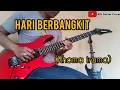 HARI BERBANGKIT #rhomairama #covergitar By:Adi