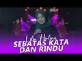 Download Lagu LILIN HERLINA | SEBATAS KATA \u0026 RINDU | MANAHADAP STUDIO (Official Music Live)