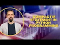 Compact If Statement In Python Programming