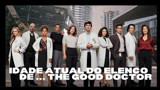 IDADE ATUAL E NACIONALIDADE DOS ATORES DE THE GOOD DOCTOR.