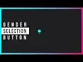 Gender Selection Button Custom Checkbox CSS - JQUERY Tutorial 2019