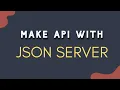Install JSON-server and Make API for React Angular Vue