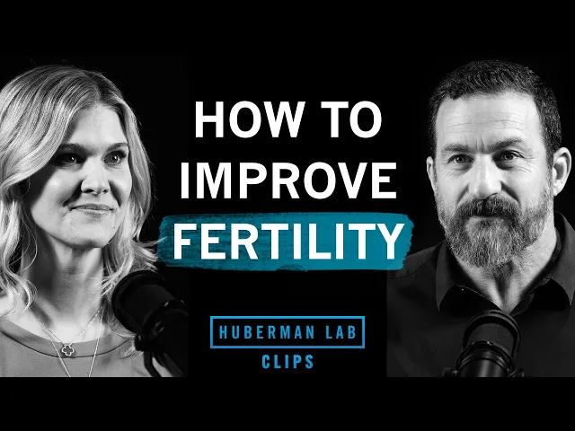 How to Improve Female Fertility at Any Age | Dr. Natalie Crawford & Dr. Andrew Huberman