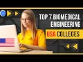 Top 7 Biomedical Engineering Colleges and Universities in USA Best Biomedical Engineering Programs