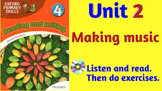 Oxford Primary Skills Reading and Writing 4 Level 4 Unit 2 Making music with and exercises