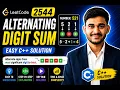 LeetCode 2544 - Alternating Digit Sum Easy C Solution with Full Explanation