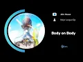 Major League Djz, MAPS, Mert Erkan, Lesgo 966 - Body on Body [Afro House]