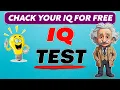 Quick IQ test Advance Intelligence Test how smart are you