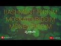 Lagu 3 in 1 riddim mix-dj mbichi ( bashment riddim, moskato riddim, money riddim)
