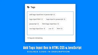 Create Add Tags Input Box in HTML CSS JavaScript Tags Input in JavaScript