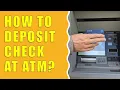 How to Deposit Check at Chase ATM