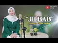Download Lagu Jilbab - Cici Faramida | Cover - Siska Azzahra