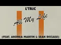 L'Tric - All My Life (Visualiser) ft. Andrea Martin, Sean Declase
