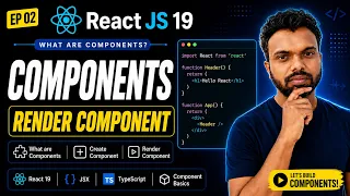 React JS 19 Tutorial in 2026 What are Components Render Component