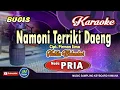 Namoni Terriki Daeng (Andri)│Karaoke Bugis│Nada Pria│By Nabila Wulandari