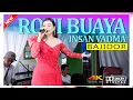 Download Lagu ROTI BUAYA BAJIDOR - INSAN VADMA - VIRAL TIKTOK