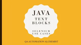 Java Text Blocks Write Cleaner More Readable Multi-Line Strings QA Automation Alchemist