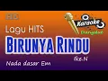 BIRUNYA RINDU - Karaoke Dangdut - Ike Nurjanah