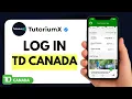 How to Log In to TD Canada Trust Mobile App