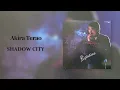 Akira Terao - SHADOW CITY