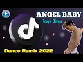 Download Lagu ANGEL BABY Troye Sivan | TikTok Viral | DJ WALTREX REMIX 2022