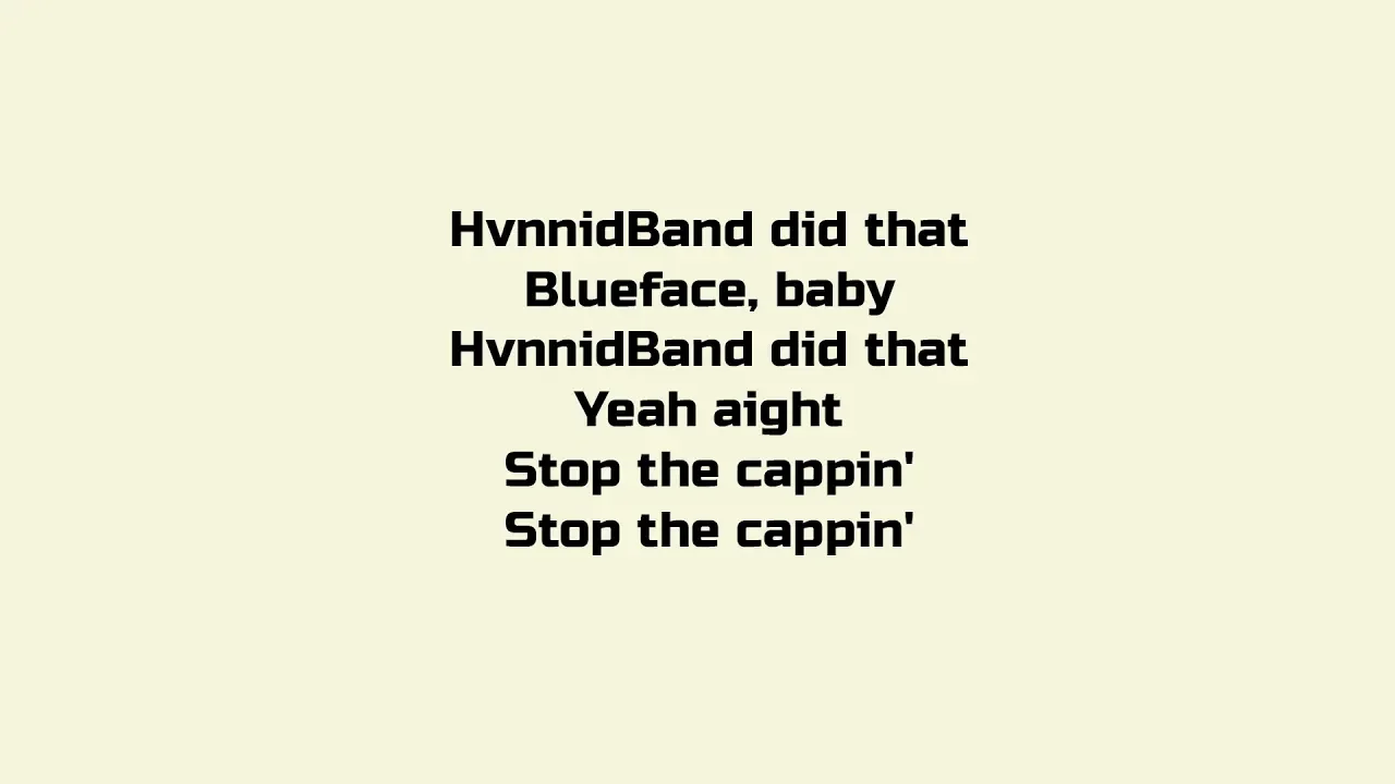 Blueface - Stop Cappin - Lyrics