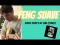 Download Lagu Feng Suave -Honey There's No Time (Live Cover) with Tab