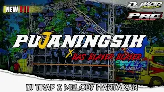 dj trap pujaningsihhh x bass bleyer bleyer x melody hentakan from dj w3r official 