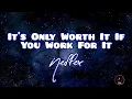 Download Lagu (1 Hour Lyrics) It's Only Worth It If  You Work For It - Neffex