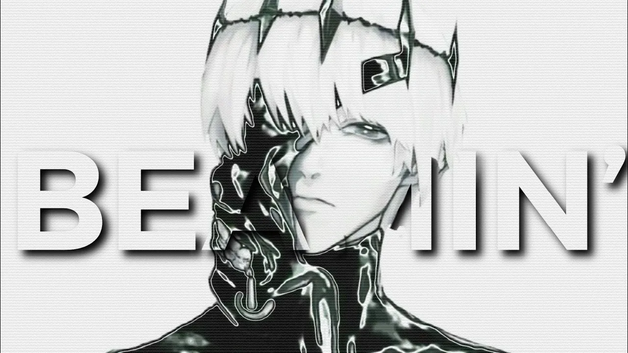 KENEKI KEN 「カネキ ケン」// Quadeca - BEAMIN' 「TOKYO GHOUL AMV」