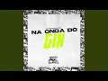 Lagu Na Onda do Gin