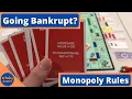 Going Bankrupt in Monopoly What Happens when a Player goes Bankrupt