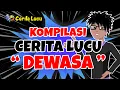 Download Lagu KOMPILASI CERITA LUCU KHUSUS \