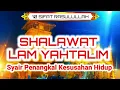 Download Lagu QASIDAH LAM YAHTALIM - SYAIR PENANGKAL KESUSAHAN HIDUP