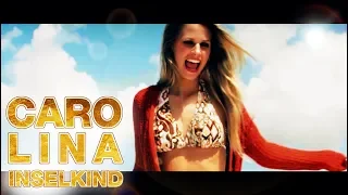 Carolina - Inselkind (Official Video)