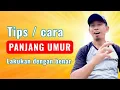 Download Lagu TIPS ATAU CARA AGAR PANJANG UMUR @AbdulRohman04 