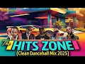 Download Lagu Dancehall Mix 2025 Clean | Clean Dancehall Mix 2025 - THE HITS ZONE | DJ Treasure