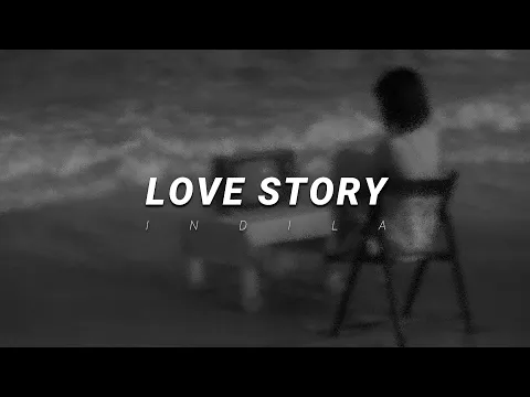 Download MP3 indila - love story | slowed & reverb (paroles)