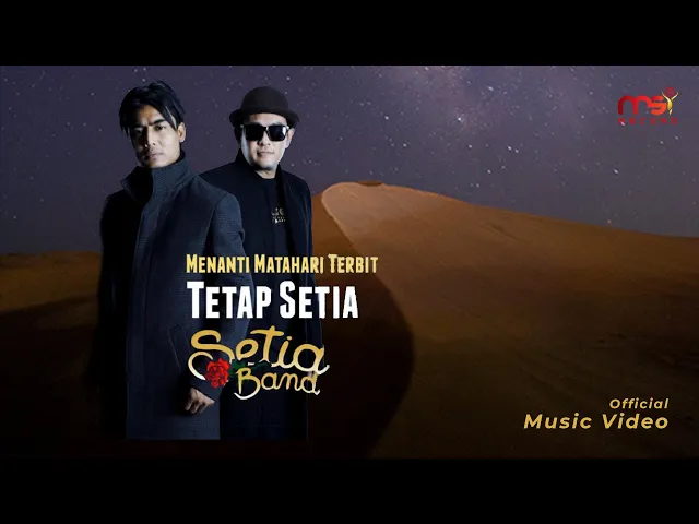 Download MP3 Setia Band - Tetap Setia (Official Music Video)