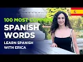 The 100 Most Common Spanish Words Master These Words to Understand 50 of Spanish Conversations