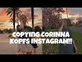 copying Corinna Kopf s instagram