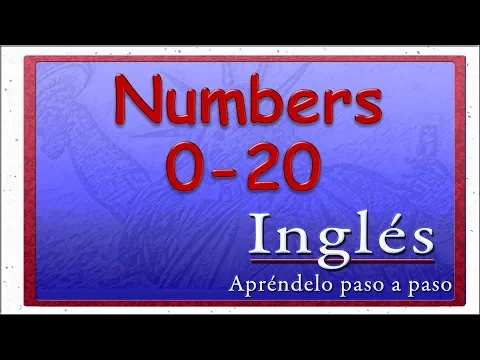 Download MP3 Los Números en Inglés | Contar del 0 al 20 en Inglés | Ingles Gratis | learn english | free english